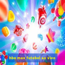 hbo max futebol ao vivo